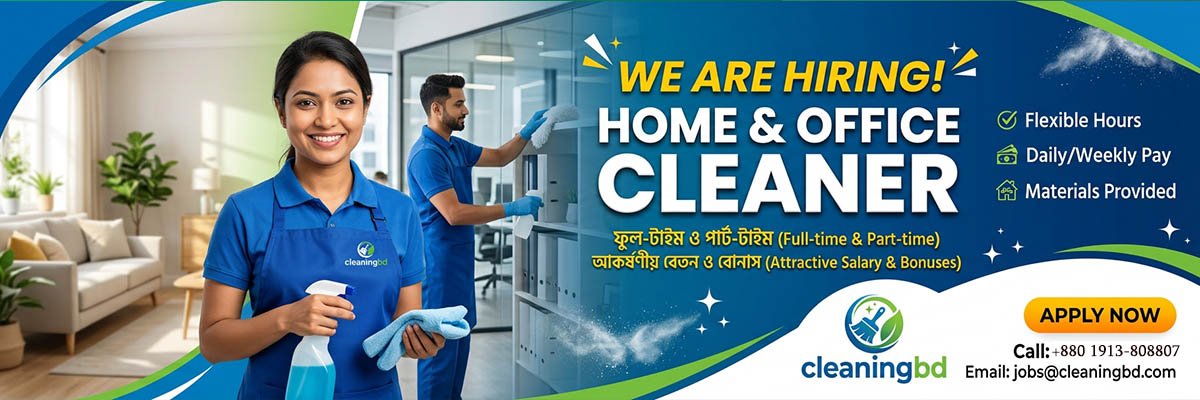 Home & Office Cleaner — Careers at CleaningBD