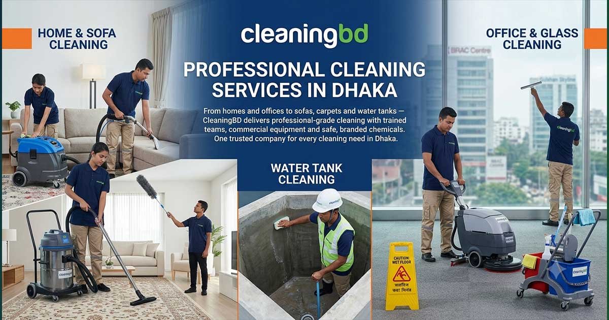 Professional Cleaning Service in Dhaka | Home, Office & Deep Cleaning ...