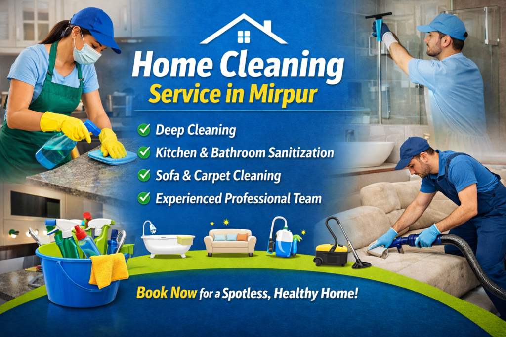 Home cleaning service in Mirpur